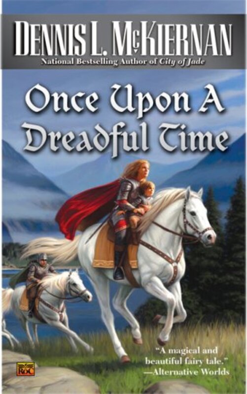 Book cover for "Once Upon a Dreadful Time" by Dennis L McKiernan