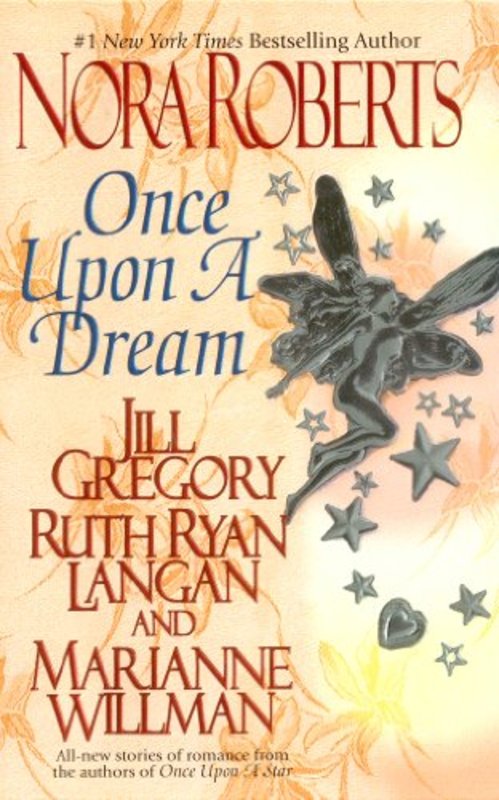 Book cover for "Once Upon a Dream" by Nora Roberts