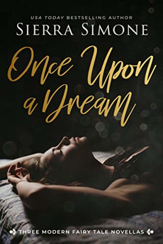 Book cover for "Once Upon a Dream" by Sierra Simone