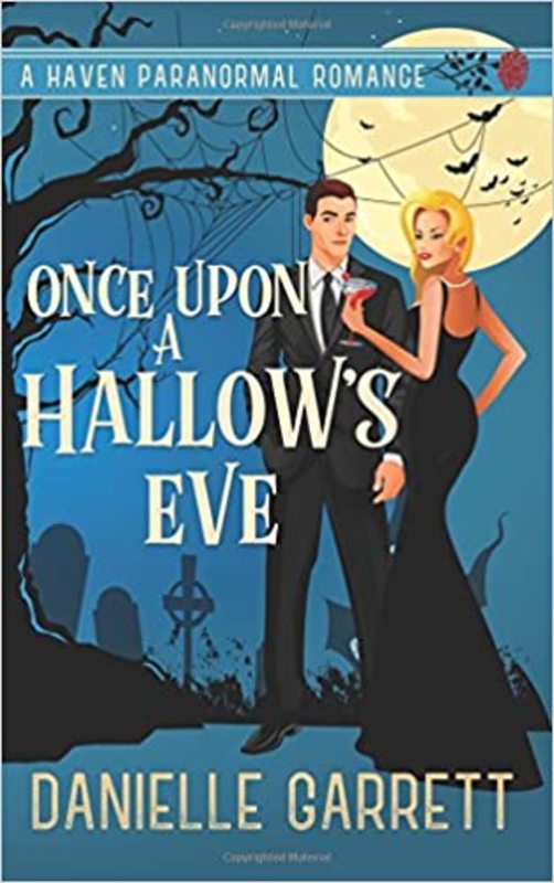 Book cover for "Once Upon a Hallow's Eve" by Danielle Garrett