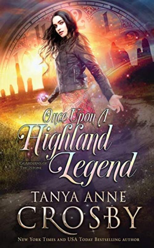 Book cover for "Once Upon a Highland Legend" by Tanya Anne Crosby