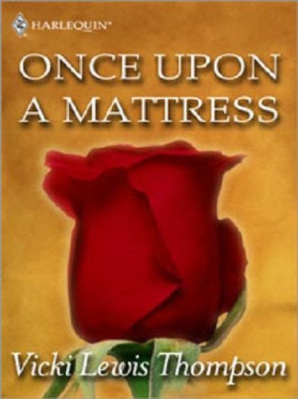 Book cover for "Once Upon a Mattress" by Vicki Lewis Thompson