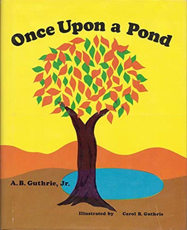 Book cover for "Once Upon a Pond" by AB Guthrie Jr
