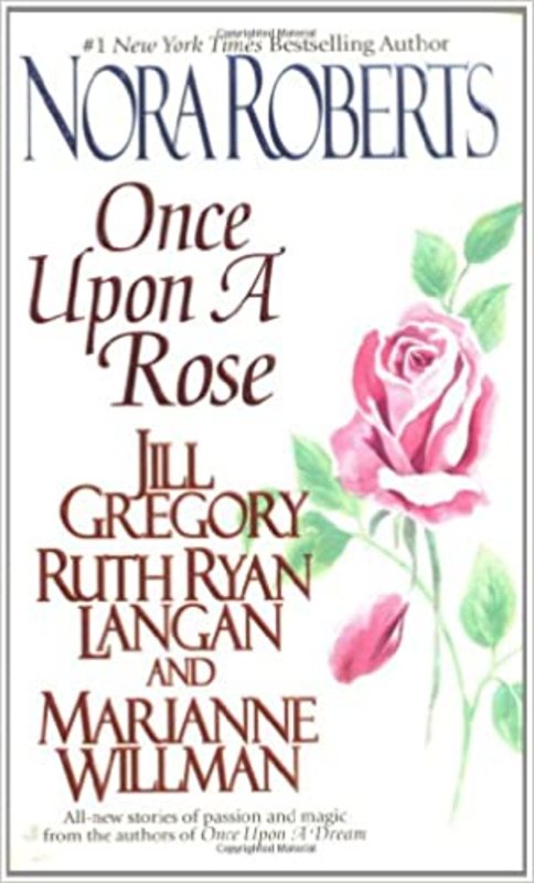 Book cover for "Once Upon a Rose" by Nora Roberts