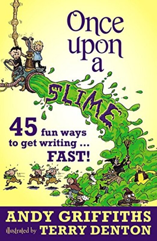 Book cover for "Once Upon a Slime" by Andy Griffiths