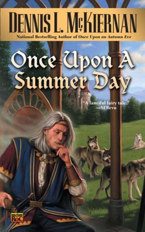 Book cover for "Once Upon a Summer Day" by Dennis L McKiernan