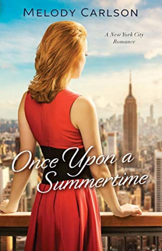Book cover for "Once Upon a Summertime" by Melody Carlson