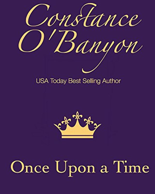 Book cover for "Once Upon a Time" by Constance O'Banyon