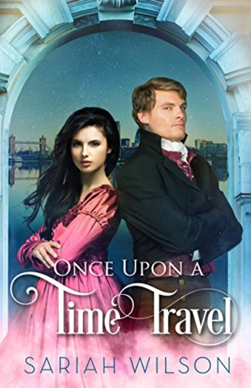 Book cover for "Once Upon a Time Travel" by Sariah Wilson