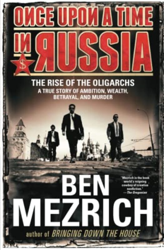 Book cover for "Once Upon a Time in Russia" by Ben Mezrich