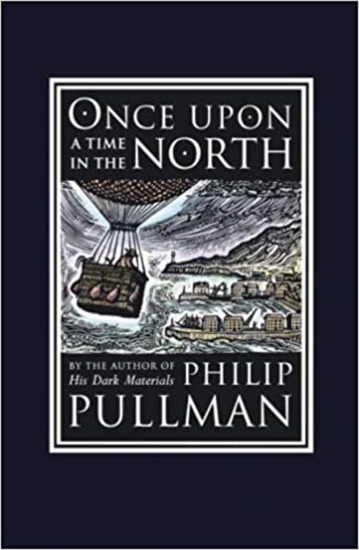 Book cover for "Once Upon a Time in the North" by Philip Pullman