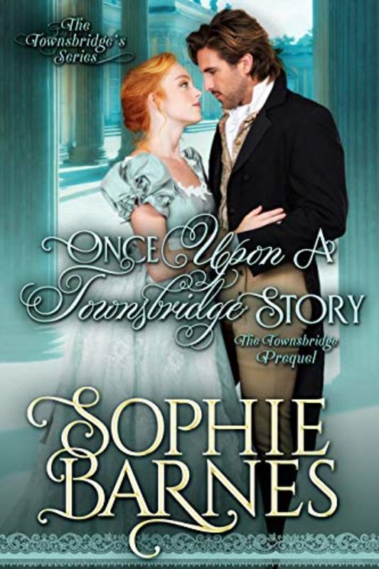 Book cover for "Once Upon a Townsbridge Story" by Sophie Barnes