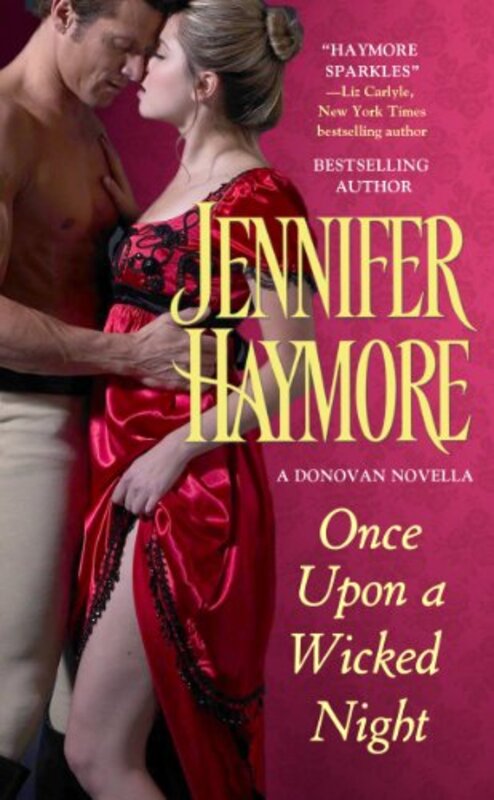 Book cover for "Once Upon a Wicked Night" by Jennifer Haymore