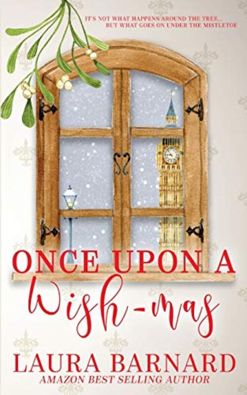 Book cover for "Once Upon a Wish-mas" by Laura Barnard