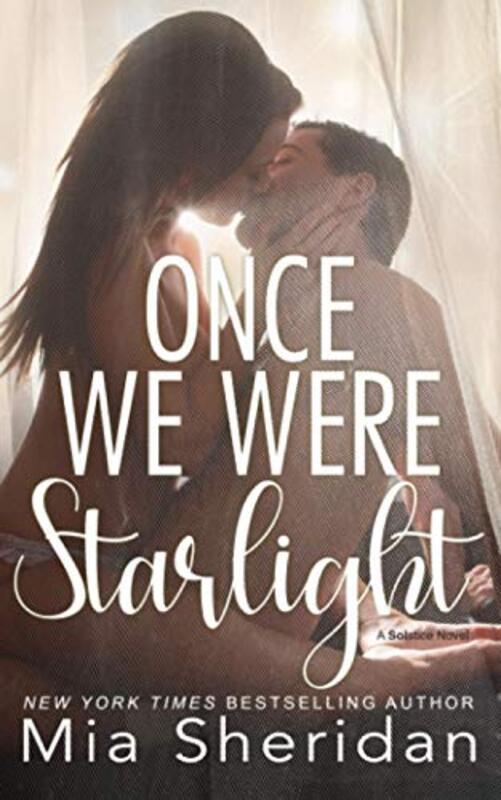 Book cover for "Once We Were Starlight" by Mia Sheridan