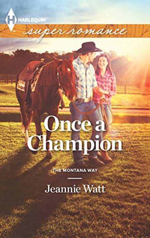Book cover for "Once a Champion" by Jeannie Watt