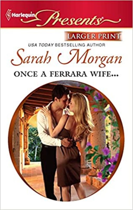 Book cover for "Once a Ferrara Wife..." by Sarah Morgan