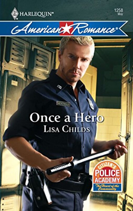 Book cover for "Once a Hero" by Lisa Childs