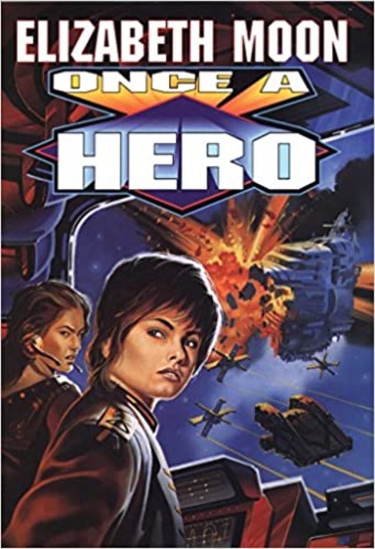 Book cover for "Once a Hero" by Elizabeth Moon