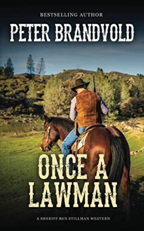 Book cover for "Once a Lawman" by Peter Brandvold