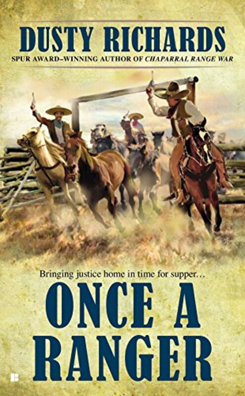 Book cover for "Once a Ranger" by Dusty Richards
