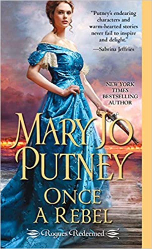 Book cover for "Once a Rebel" by Mary Jo Putney