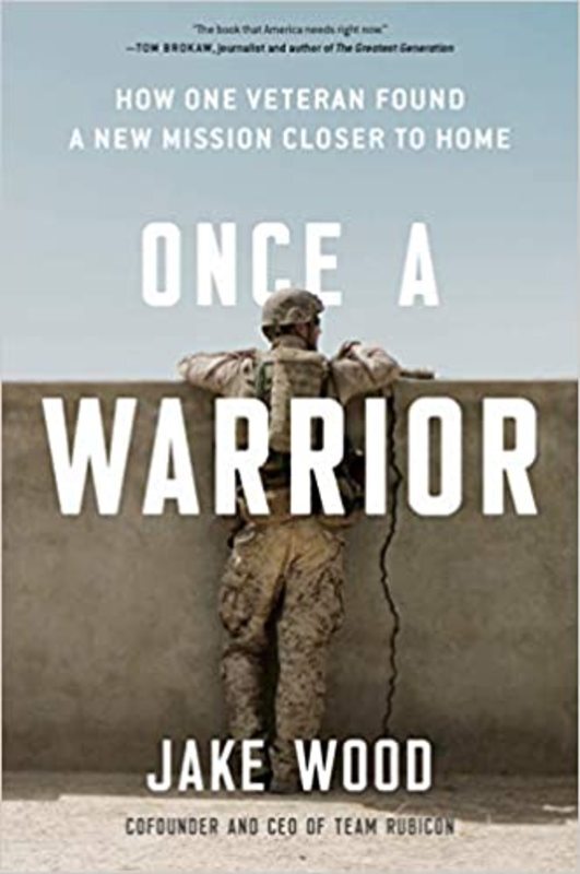 Book cover for "Once a Warrior" by Jake Wood
