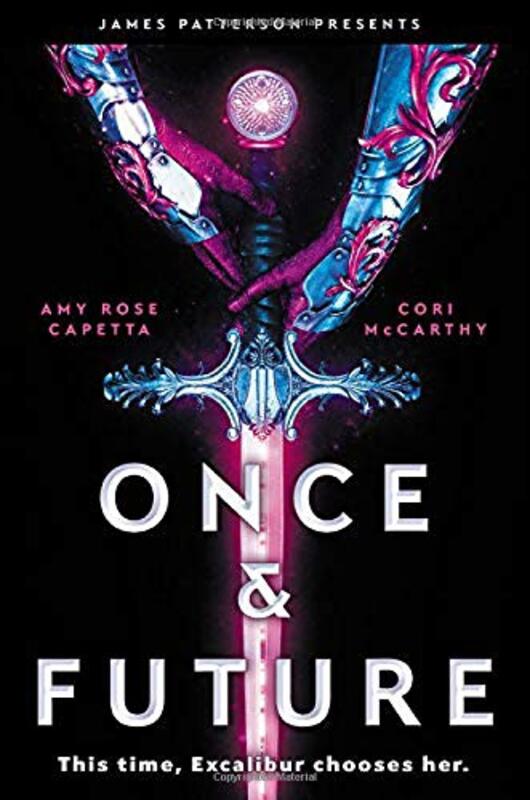 Book cover for "Once and Future" by Amy Rose Capetta