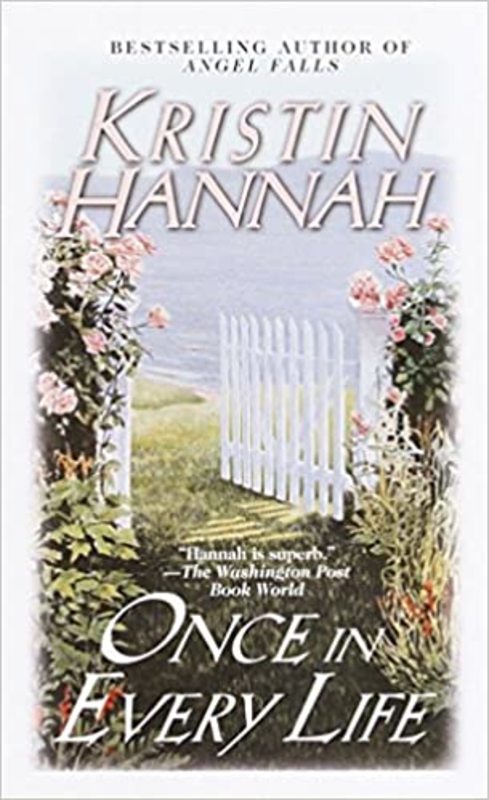 Book cover for "Once in Every Life" by Kristin Hannah