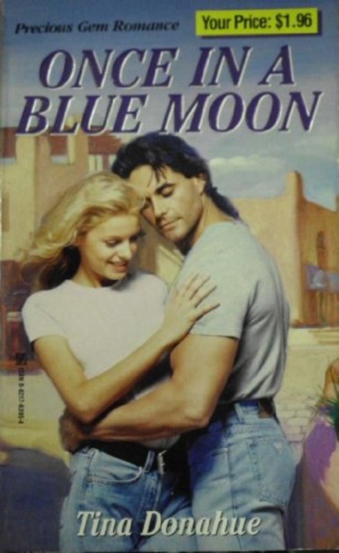 Book cover for "Once in a Blue Moon" by Tina Donahue