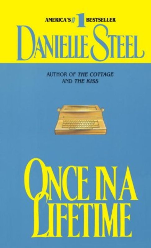 Book cover for "Once in a Lifetime" by Danielle Steel