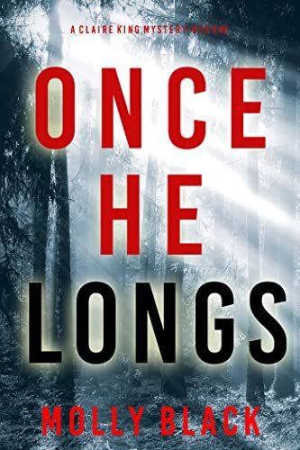 Book cover for "Once He Longs" by Molly Black