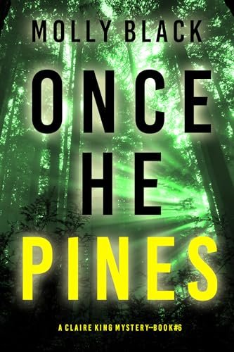 Book cover for "Once He Pines" by Molly Black