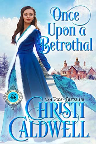 Book cover for "Once Upon a Betrothal" by Christi Caldwell
