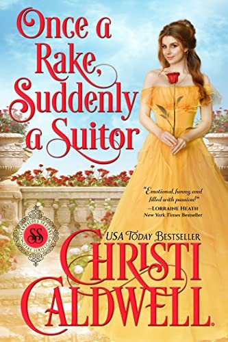 Book cover for "Once a Rake, Suddenly a Suitor" by Christi Caldwell