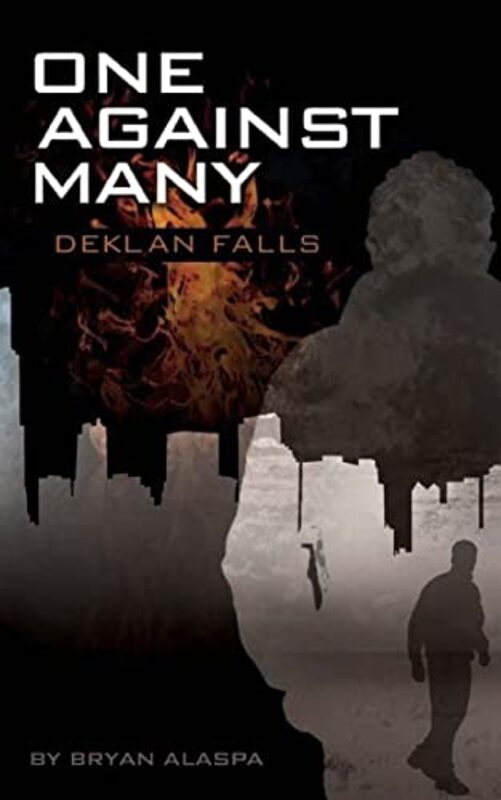 Book cover for "One Against Many" by Bryan W Alaspa