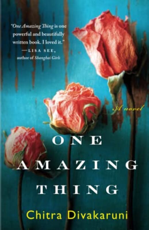 Book cover for "One Amazing Thing" by Chitra Banerjee Divakaruni