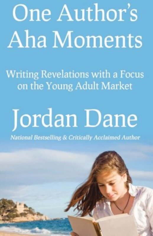 Book cover for "One Author's Aha Moments" by Jordan Dane