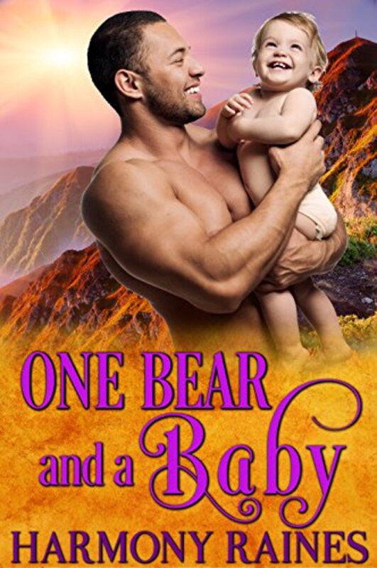 Book cover for "One Bear and a Baby" by Harmony Raines
