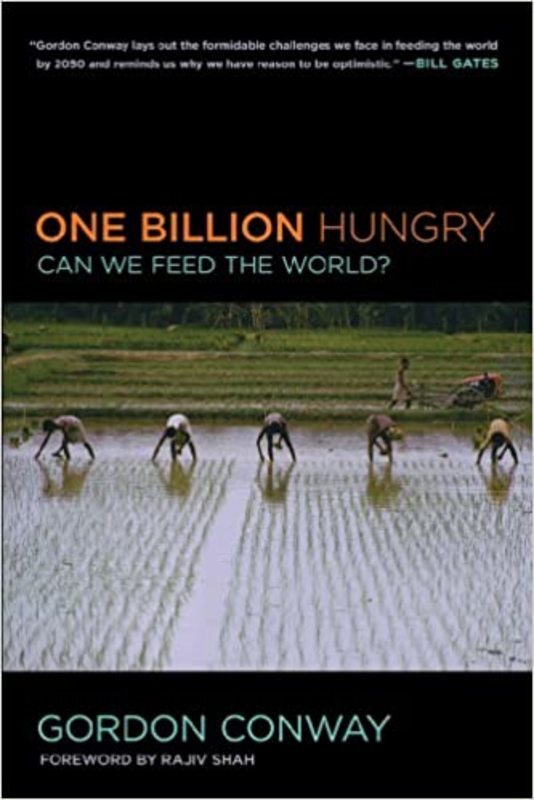 Book cover for "One Billion Hungry" by Gordon Conway