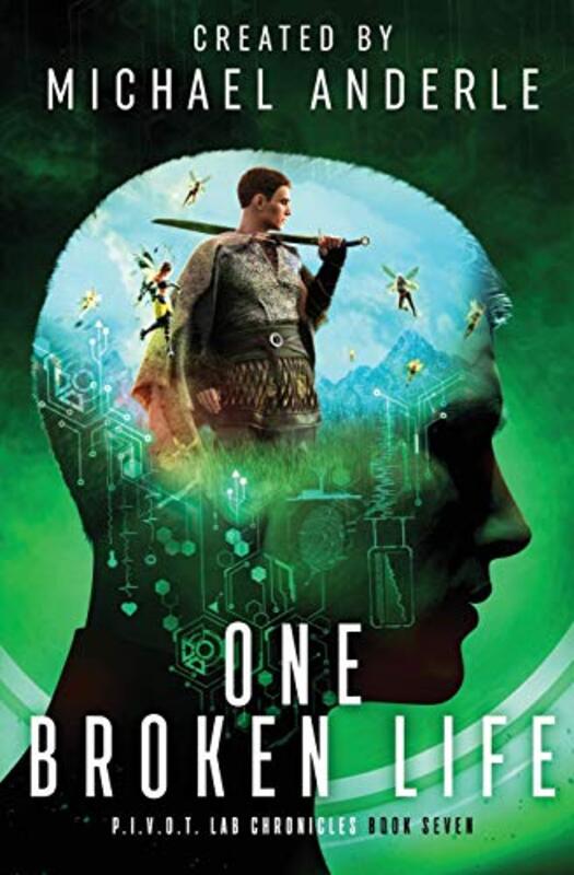 Book cover for "One Broken Life" by Michael Anderle
