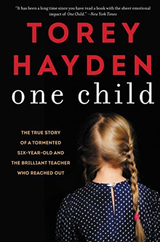Book cover for "One Child" by Torey Hayden