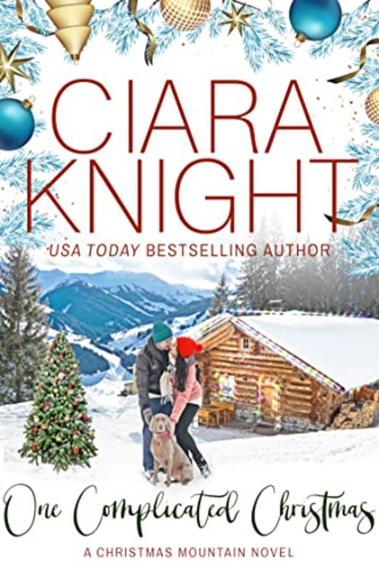 Book cover for "One Complicated Christmas" by Ciara Knight