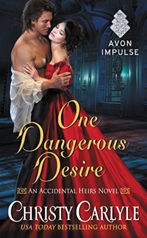 Book cover for "One Dangerous Desire" by Christy Carlyle