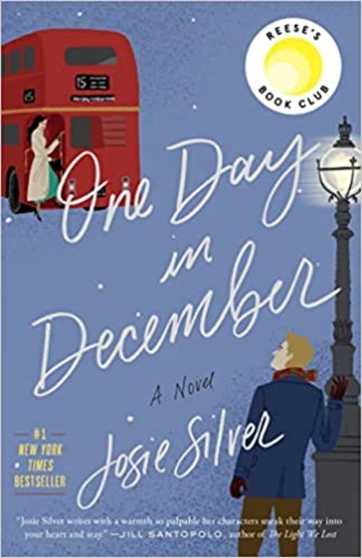Book cover for "One Day in December" by Josie Silver