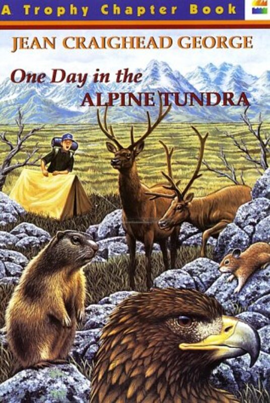 Book cover for "One Day in the Alpine Tundra" by Jean Craighead George