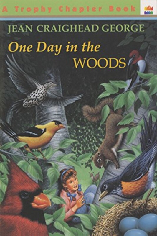 Book cover for "One Day in the Woods" by Jean Craighead George