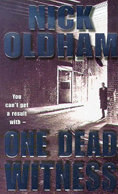 Book cover for "One Dead Witness" by Nick Oldham