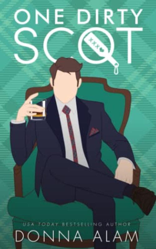 Book cover for "One Dirty Scot" by Donna Alam