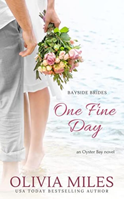 Book cover for "One Fine Day" by Olivia Miles
